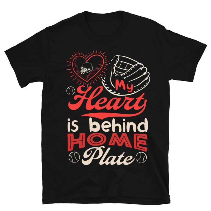 Mom Baseball Shirt My Heart Is Behind Home Plate Catcher T-Shirt PC