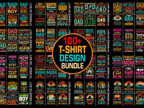 Mom dad t-shirt design mega bundle,