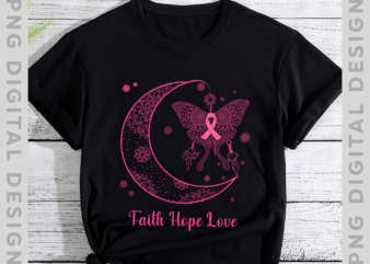 Moon with Pink Butterfly Shirt, Breast Cancer Awareness Shirt, Pink Ribbon Shirt Gift for Breast Cancer Warriors, Faith Hope Love PNG File PH