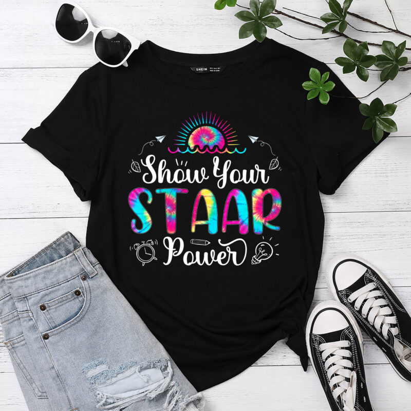 Motivational Testing Day Shirt Teacher Show Your STAAR Power T-Shirt PC