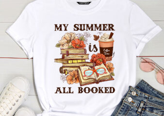My Summer Is All Booked Summer Reading 2023 Funny Book Lover T-Shirt PC