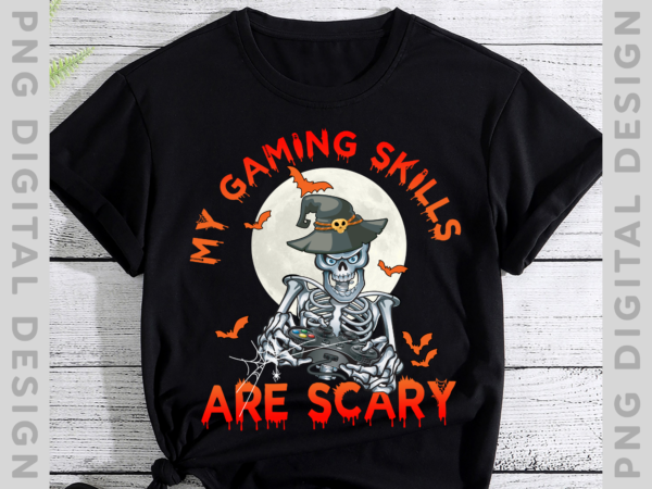 My game gaming skills are scary skeleton game boy shirt, halloween shirt, funny boys gamer halloween th t shirt designs for sale