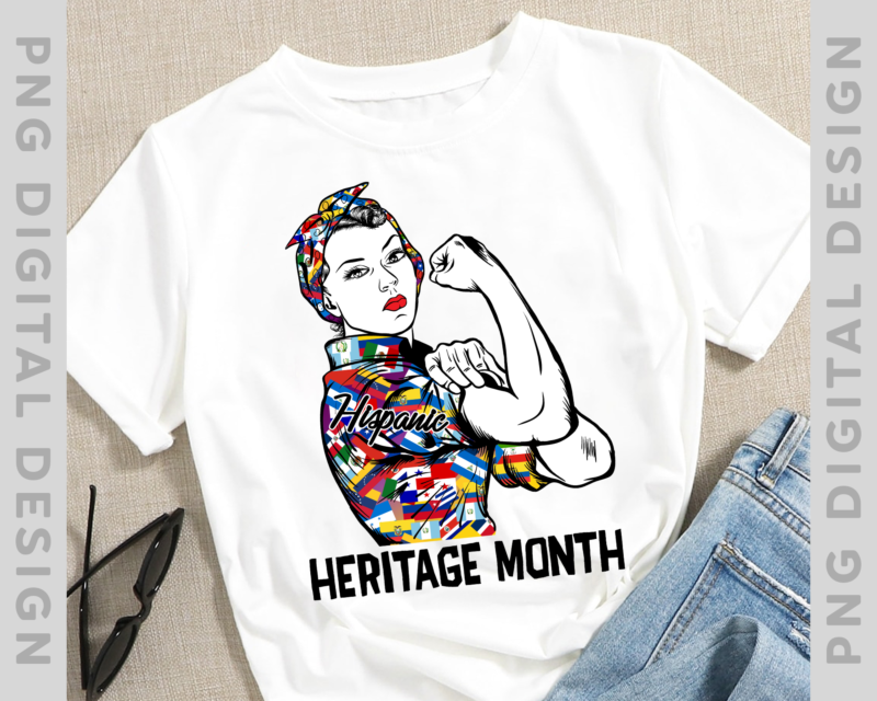National Hispanic Heritage Month Woman Latino Countries Flag T-Shirt, Hispanic Heritage Month PNG File Instant Download PH