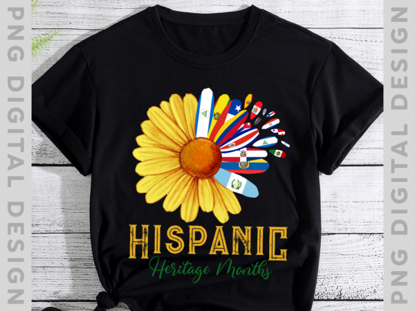 National hispanic heritage months tees hispanic heritage month national latino pretty flower flags t-shirt ph