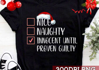 Nice Naughty Innocent Until Proven Guilty Christmas List Light NC