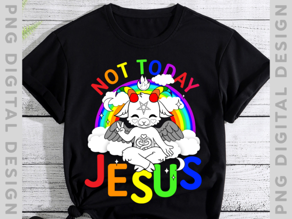 Not today jesus t-shirt, funny lgbt shirt, jesus shirt, lgbt shirt, not today shirt png file ph