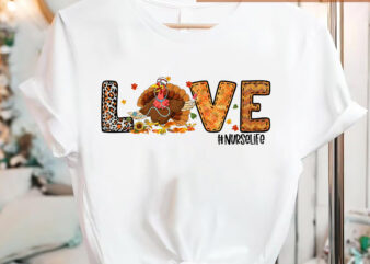 Nurse Thanksgiving PNG File For Shirt, Love Nurse Gift, Thanksgiving Gift, Turkey Design, Gift For Her, Fall Instant Download HC