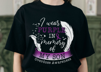 Overdose Awareness Day PNG File For Shirt, I Wear Purple For My Son, Memorial Gift, Purple Ribbon, Instant Download HH