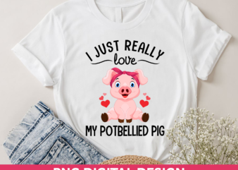 Pigs I Just Really Love My Potbellied Pig CH