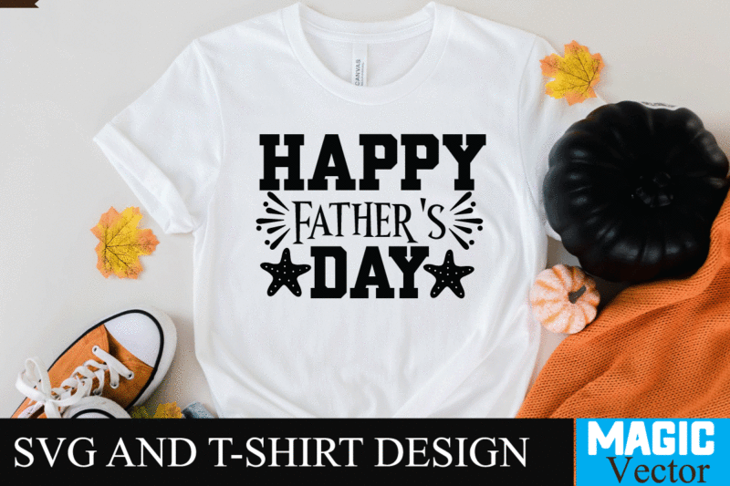 Happy Father Day 3 SVG Design, SVG Cut File,dad svg, top dad svg, cheer dad svg, dad svg free, girl dad svg, baseball dad svg, football dad svg, free dad