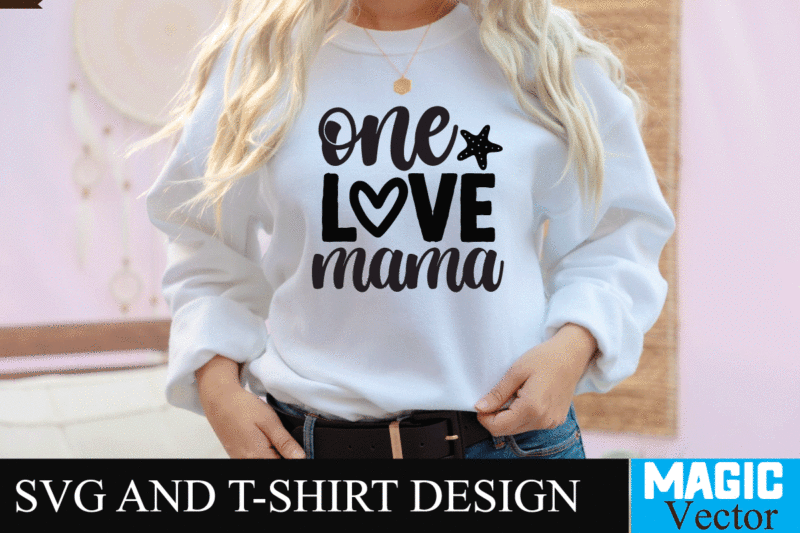 One love mama SVG T-shirt Design,SVG Cut File,mom svg, baseball mom svg, football mom svg, mom svg free, dog mom svg, boy mom svg, soccer mom svg, softball mom svg,