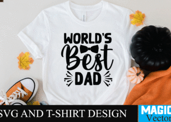 World’s Best Dad SVG Design, SVG Cut File,dad svg, top dad svg, cheer dad svg, dad svg free, girl dad svg, baseball dad svg, football dad svg, free dad svg