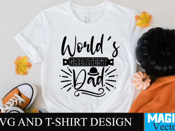 World’s greatest dad 2 svg design, svg cut file,dad svg, top dad svg, cheer dad svg, dad svg free, girl dad svg, baseball dad svg, football dad svg, free dad