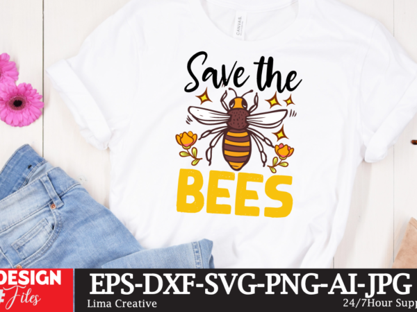 Save the bees t-shirt design,bee svg design, bee svg vbundle, bee svg cute file,sublimation,sublimation for beginners,sublimation printer,sublimation printing,sublimation paper,dye sublimation,sublimation tumbler,sublimation tutorial,sublimation tutorials,oxalic acid sublimation,skinny tumbler sublimation,sublimation printing for beginners,sublimation