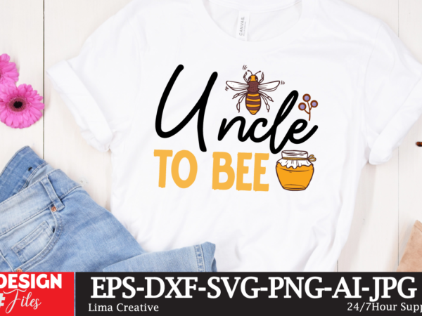 Uncle to bee t-shirt design,bee svg design, bee svg vbundle, bee svg cute file,sublimation,sublimation for beginners,sublimation printer,sublimation printing,sublimation paper,dye sublimation,sublimation tumbler,sublimation tutorial,sublimation tutorials,oxalic acid sublimation,skinny tumbler sublimation,sublimation printing for beginners,sublimation