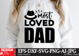 Most Love Dad T-shirt Design, Retro Father’s Day SVG Bundle, Father’s Day Svg, Dad SVG, Daddy, Best Dad SVG, Gift for Dad Svg, Retro Papa Svg, Cut File Cricut, Silhouette