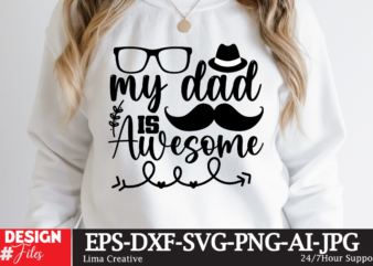 My Dad Is Awesome T-shirt Design, Retro Father’s Day SVG Bundle, Father’s Day Svg, Dad SVG, Daddy, Best Dad SVG, Gift for Dad Svg, Retro Papa Svg, Cut File Cricut,