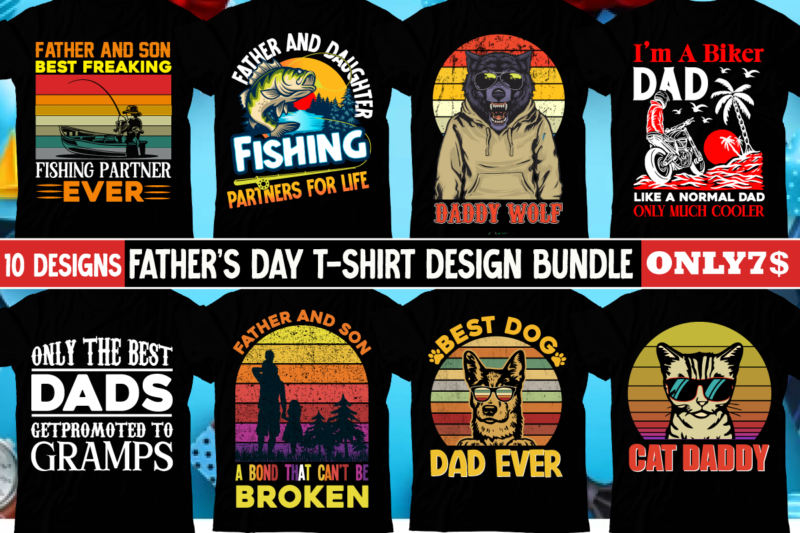 Father's day t-shirt design bundle,DAd T-shirt design bundle, World's Best Father I Mean Father T-shirt Design,father's day,fathers day,fathers day game,happy father's day,happy fathers day,father's day song,fathers,fathers day gameplay,father's day horror