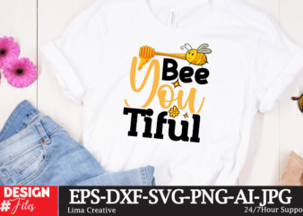 Bee You Tiful T-shirt Design,Bee SVG Design, Bee SVG vBUndle, Bee SVG Cute File,sublimation,sublimation for beginners,sublimation printer,sublimation printing,sublimation paper,dye sublimation,sublimation tumbler,sublimation tutorial,sublimation tutorials,oxalic acid sublimation,skinny tumbler sublimation,sublimation printing for beginners,sublimation