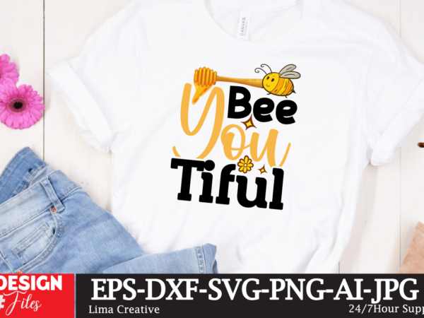 Bee you tiful t-shirt design,bee svg design, bee svg vbundle, bee svg cute file,sublimation,sublimation for beginners,sublimation printer,sublimation printing,sublimation paper,dye sublimation,sublimation tumbler,sublimation tutorial,sublimation tutorials,oxalic acid sublimation,skinny tumbler sublimation,sublimation printing for beginners,sublimation