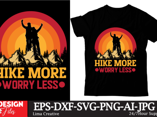 Hike more worry less hiking t-shirt design, 100+ adventure png bundle, mountaibig hiking svg bundle, mountains svg, hiking shirt svg, hiking quotes svg, adventure svg, holiday svg, nature svg cut