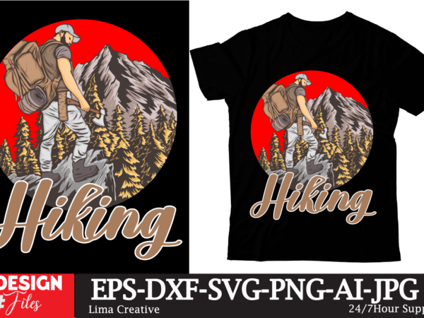 Hiking t-shirt design ,100+ adventure png bundle, mountaibig hiking svg bundle, mountains svg, hiking shirt svg, hiking quotes svg, adventure svg, holiday svg, nature svg cut file cricut silhouette n Hiking t-shirt design ,100+ adventure png bundle, mountaibig hiking svg bundle, mountains svg, hiking shirt svg, hiking quotes svg, adventure svg, holiday svg, nature svg cut file cricut silhouette n