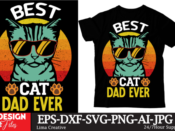 Best cat dad ever t-shirt design,show me your kitties t-shirt design,t-shirt design,t shirt design,how to design a shirt,tshirt design,tshirt design tutorial,custom shirt design,t-shirt design tutorial,illustrator tshirt design,t shirt design tutorial,how