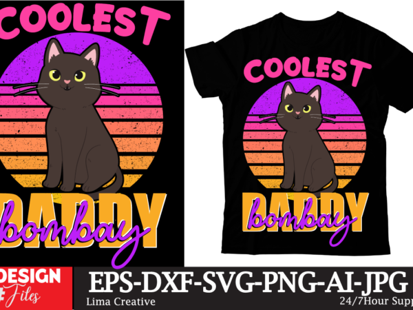 Coolest daddy bombay t-shjirt design,show me your kitties t-shirt design,t-shirt design,t shirt design,how to design a shirt,tshirt design,tshirt design tutorial,custom shirt design,t-shirt design tutorial,illustrator tshirt design,t shirt design tutorial,how to