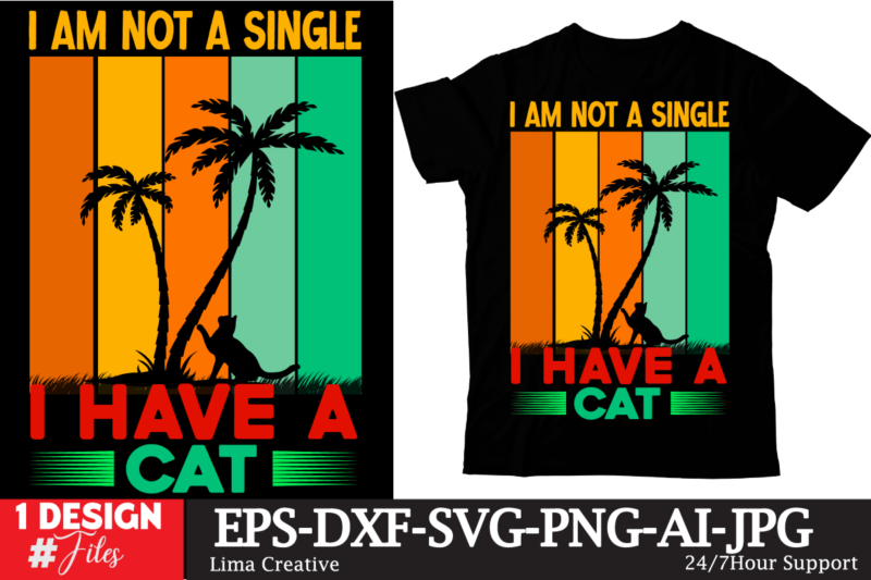I Am Not A Single I Have A Cat T-shirt Design,Show Me Your Kitties T-shirt Design,t-shirt design,t shirt design,how to design a shirt,tshirt design,tshirt design tutorial,custom shirt design,t-shirt design tutorial,illustrator