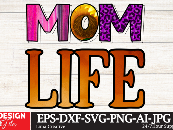 Mom liffe sublimation design,mama’s mini sublimation png,best mom ever png sublimation design, mother’s day png, western mom png, mama mom png,leopard mom png, western design mom png downloads western bundle
