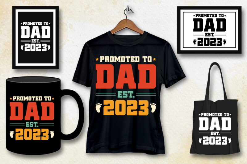 Promoted to Dad Est 2023 T-Shirt Design