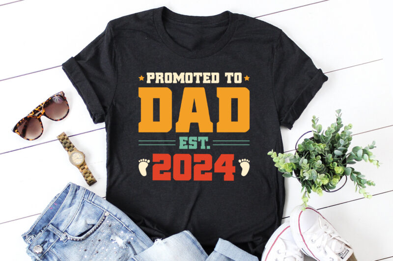 Promoted to Dad Est 2024 T-Shirt Design