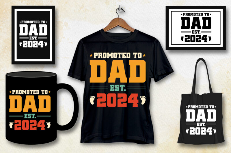 Promoted to Dad Est 2024 T-Shirt Design