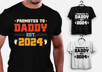 Promoted to Daddy Est 2024 T-Shirt Design