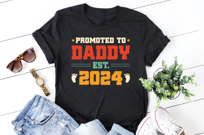 Promoted to Daddy Est 2024 T-Shirt Design