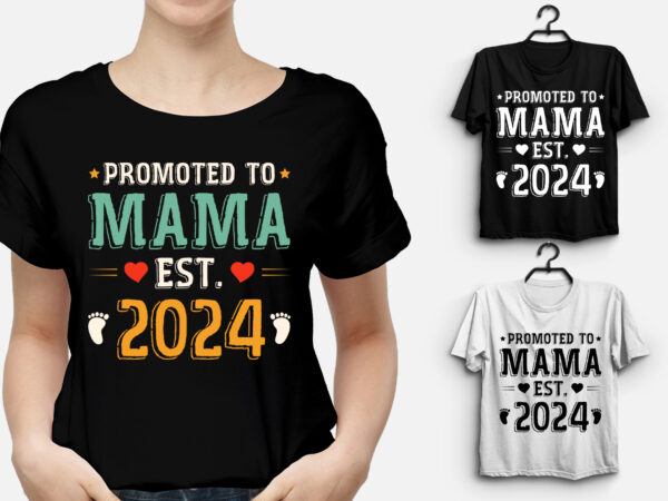 Promoted to mama est 2024 t-shirt design