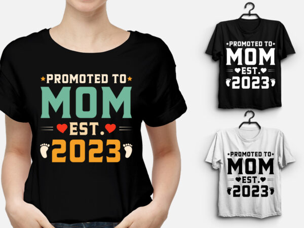 Promoted to mom est 2023 t-shirt design