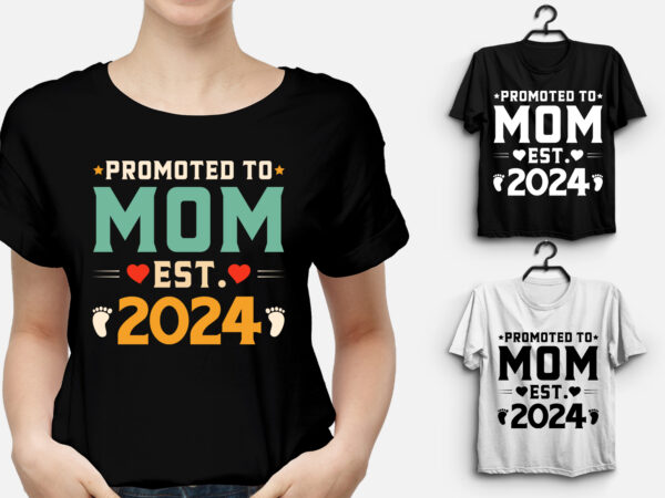 Promoted to mom est 2024 t-shirt design