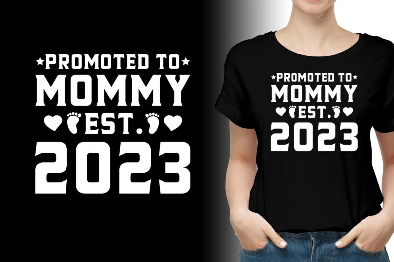 Promoted to Mommy Est 2023 T-Shirt Design