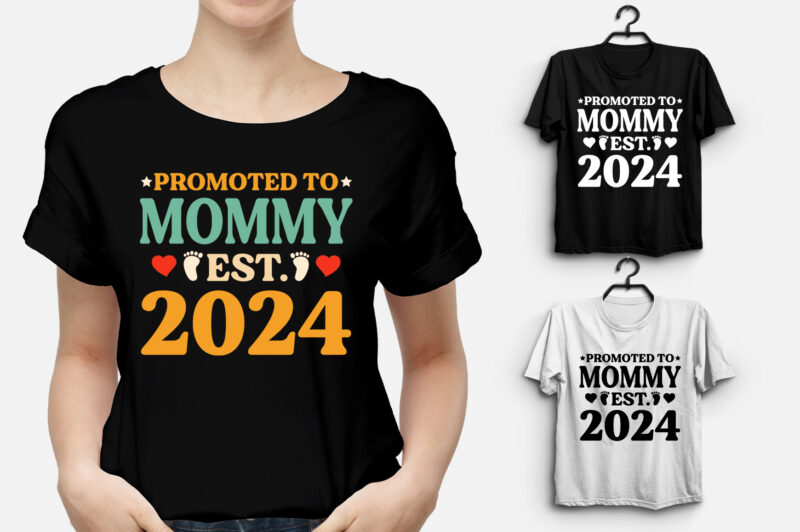 Promoted to Mommy Est 2024 T-Shirt Design