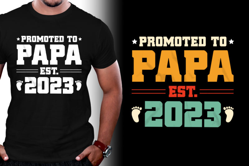 Promoted to Papa Est 2023 T-Shirt Design