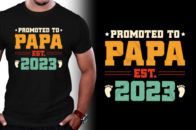 Promoted to Papa Est 2023 T-Shirt Design