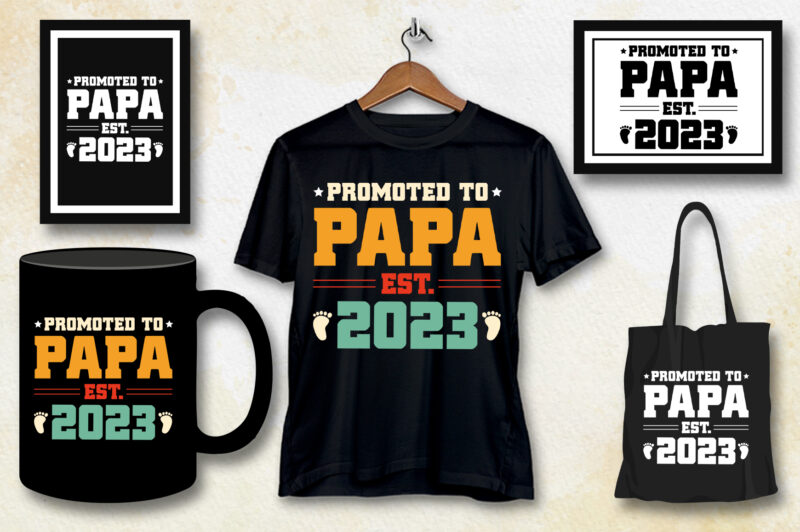 Promoted to Papa Est 2023 T-Shirt Design