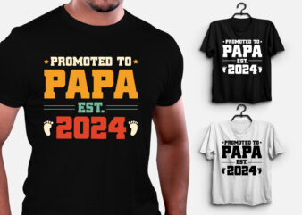 Promoted to Papa Est 2024 T-Shirt Design