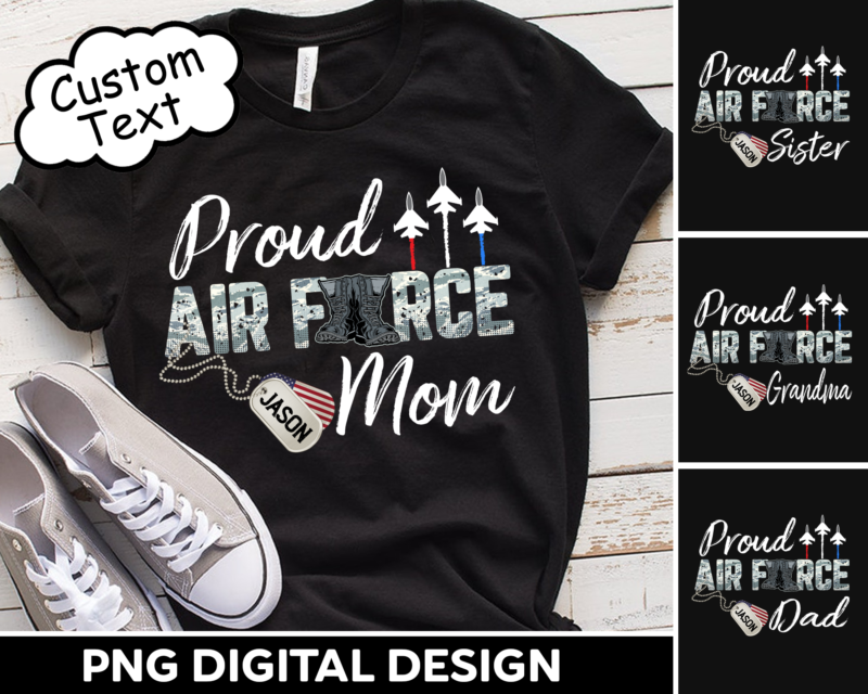 Proud Air Force Mom PNG File For Shirt, Proud Air Force Grandma Design, Military Instant Download, Military Family Gift HH-3