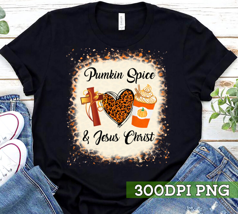 Pumpkin Spice _ Jesus Christ Autumn Fall Leopard Thanksgiving NC