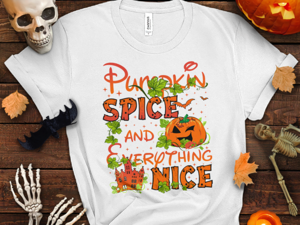 Pumpkin spice and everything nice png design, halloween party png, pumpkin spice png ch-ds