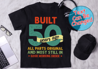 RD Built 50 Years Ago All Parts Original Gifts 50th Birthday T-Shirt