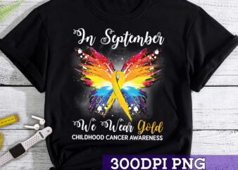 RD Childhood Cancer Awareness In September We Wear Gold t shirt design online