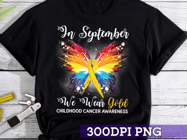 Rd childhood cancer awareness in september we wear gold t shirt design online